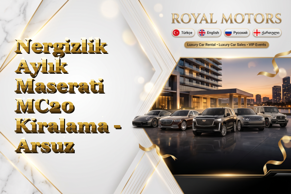 Nergizlik Aylık Maserati MC20 Kiralama - Arsuz
