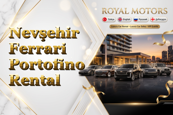 Nevşehir Ferrari Portofino Rental