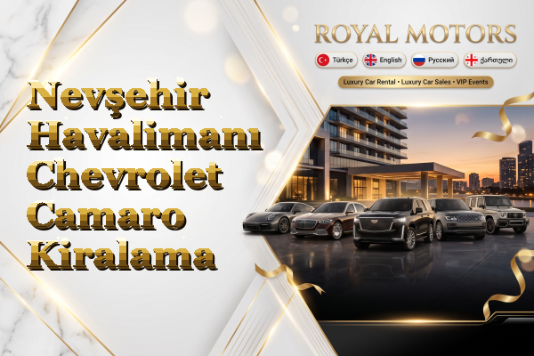Nevşehir Havalimanı Chevrolet Camaro Kiralama