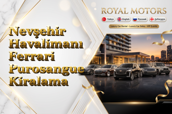 Nevşehir Havalimanı Ferrari Purosangue Kiralama