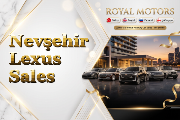 Nevşehir Lexus Sales