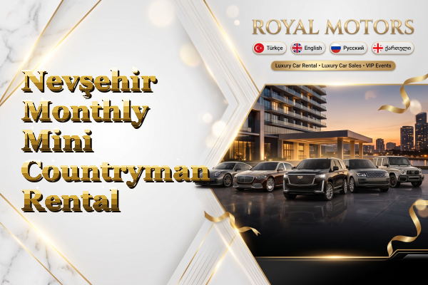 Nevşehir Monthly Mini Countryman Rental