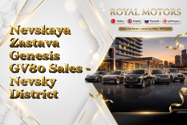 Nevskaya Zastava Genesis GV80 Sales - Nevsky District