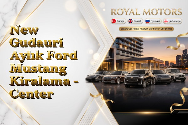 New Gudauri Aylık Ford Mustang Kiralama - Center