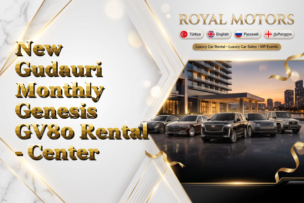 New Gudauri Monthly Genesis GV80 Rental - Center