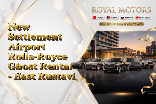 New Settlement Airport Rolls-Royce Ghost Rental - East Rustavi