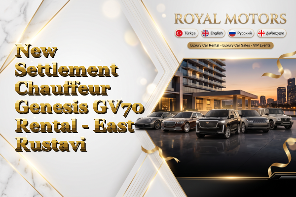 New Settlement Chauffeur Genesis GV70 Rental - East Rustavi