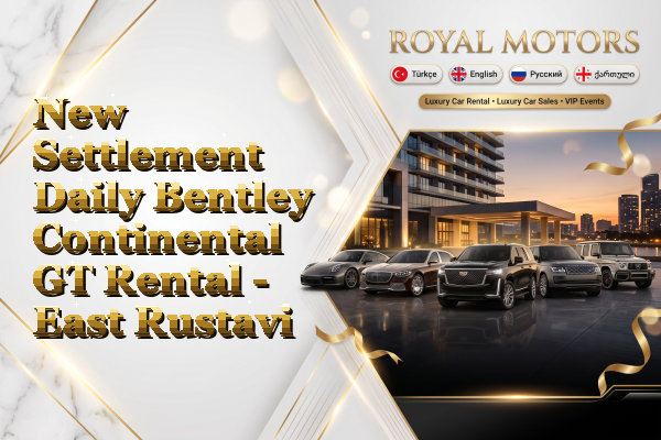 New Settlement Daily Bentley Continental GT Rental - East Rustavi
