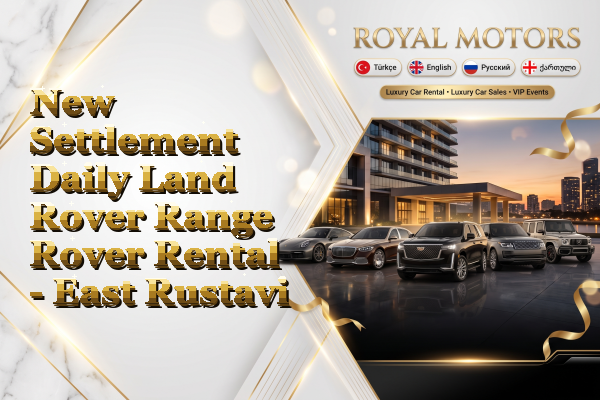 New Settlement Daily Land Rover Range Rover Rental - East Rustavi