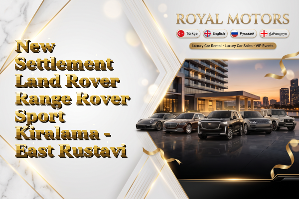 New Settlement Land Rover Range Rover Sport Kiralama - East Rustavi