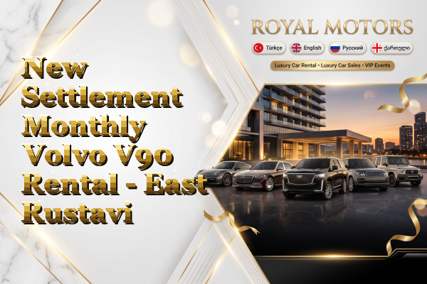 New Settlement Monthly Volvo V90 Rental - East Rustavi