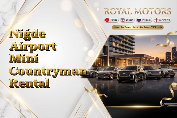 Niğde Airport Mini Countryman Rental