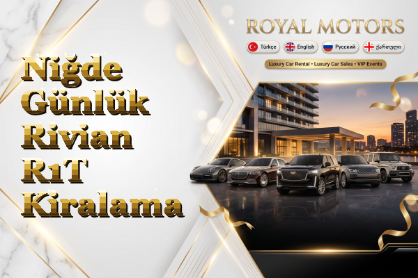 Niğde Günlük Rivian R1T Kiralama
