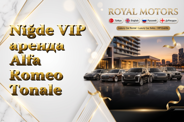 Niğde VIP аренда Alfa Romeo Tonale