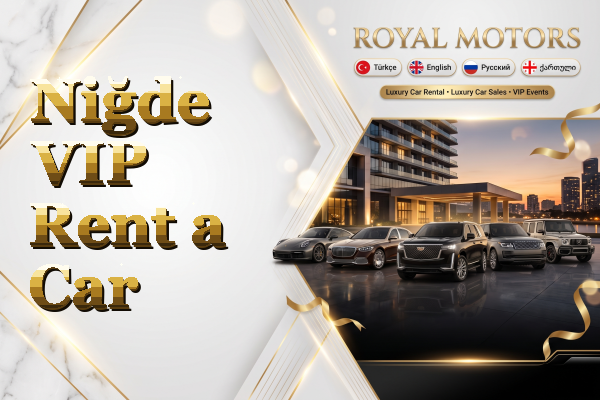 Niğde VIP Rent a Car