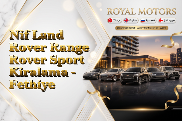 Nif Land Rover Range Rover Sport Kiralama - Fethiye
