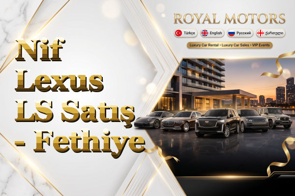Nif Lexus LS Satış - Fethiye