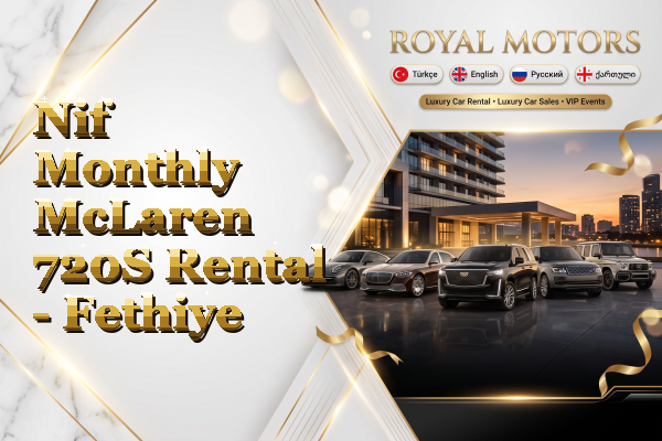 Nif Monthly McLaren 720S Rental - Fethiye
