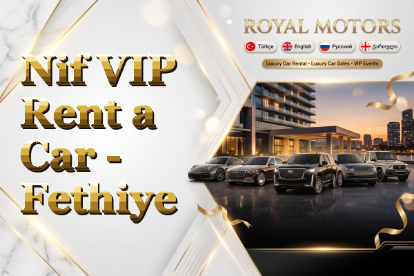 Nif VIP Rent a Car - Fethiye