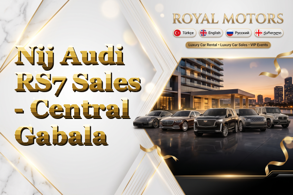 Nij Audi RS7 Sales - Central Gabala