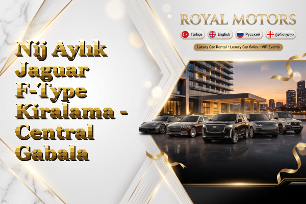 Nij Aylık Jaguar F-Type Kiralama - Central Gabala