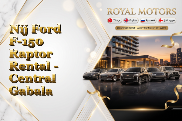 Nij Ford F-150 Raptor Rental - Central Gabala