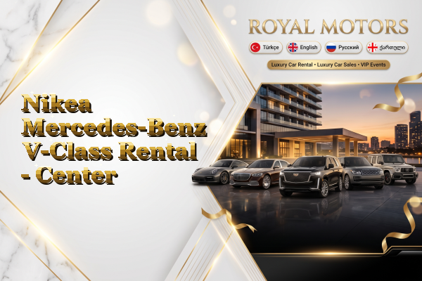 Nikea Mercedes-Benz V-Class Rental - Center