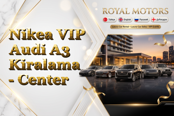 Nikea VIP Audi A3 Kiralama - Center