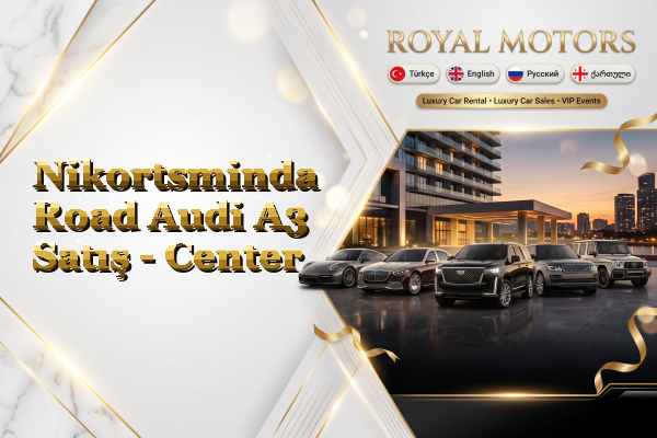 Nikortsminda Road Audi A3 Satış - Center