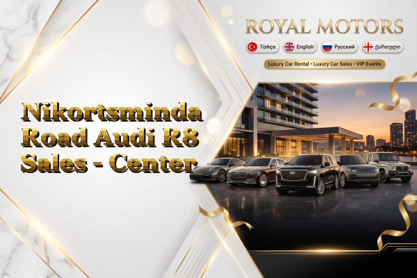 Nikortsminda Road Audi R8 Sales - Center