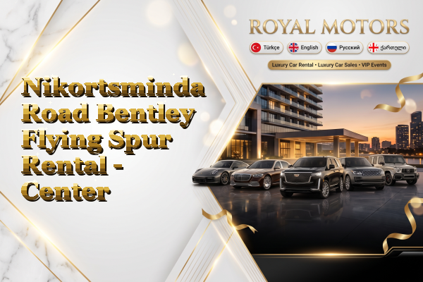 Nikortsminda Road Bentley Flying Spur Rental - Center