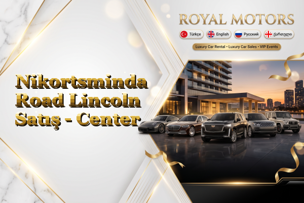 Nikortsminda Road Lincoln Satış - Center
