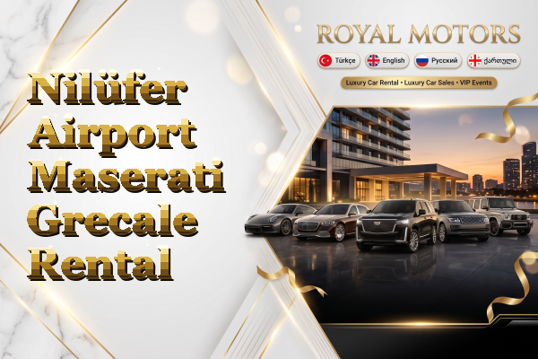 Nilüfer Airport Maserati Grecale Rental
