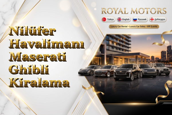 Nilüfer Havalimanı Maserati Ghibli Kiralama