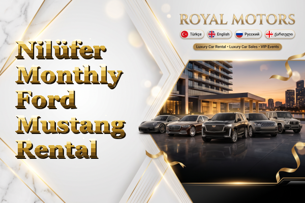 Nilüfer Monthly Ford Mustang Rental