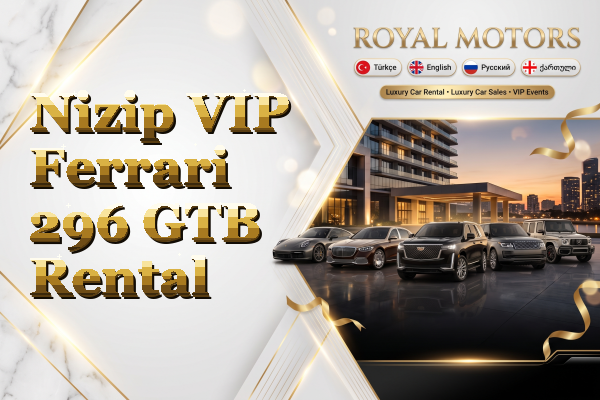 Nizip VIP Ferrari 296 GTB Rental