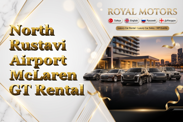 North Rustavi Airport McLaren GT Rental