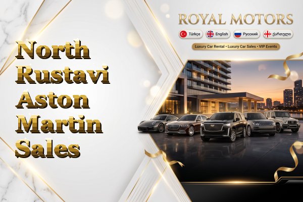 North Rustavi Aston Martin Sales