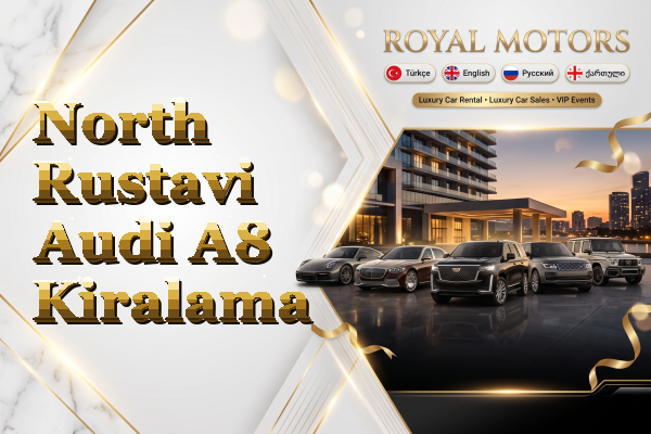 North Rustavi Audi A8 Kiralama