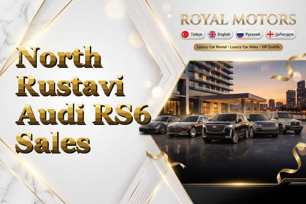 North Rustavi Audi RS6 Sales