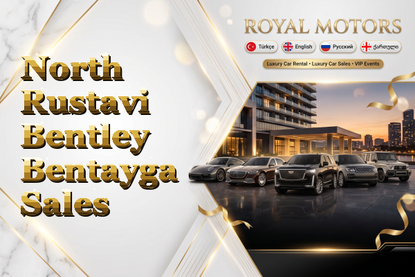 North Rustavi Bentley Bentayga Sales