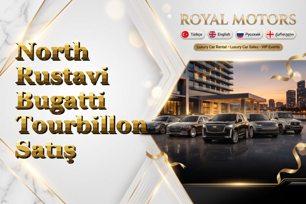 North Rustavi Bugatti Tourbillon Satış