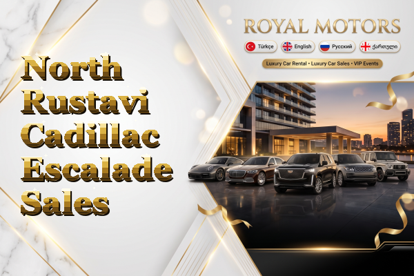 North Rustavi Cadillac Escalade Sales