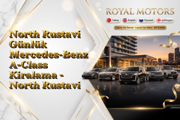 North Rustavi Günlük Mercedes-Benz A-Class Kiralama - North Rustavi