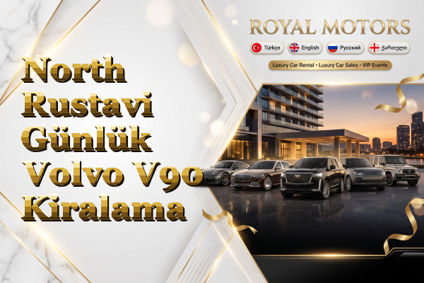 North Rustavi Günlük Volvo V90 Kiralama