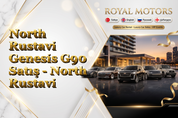 North Rustavi Genesis G90 Satış - North Rustavi
