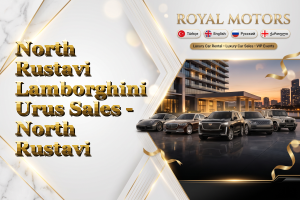 North Rustavi Lamborghini Urus Sales - North Rustavi