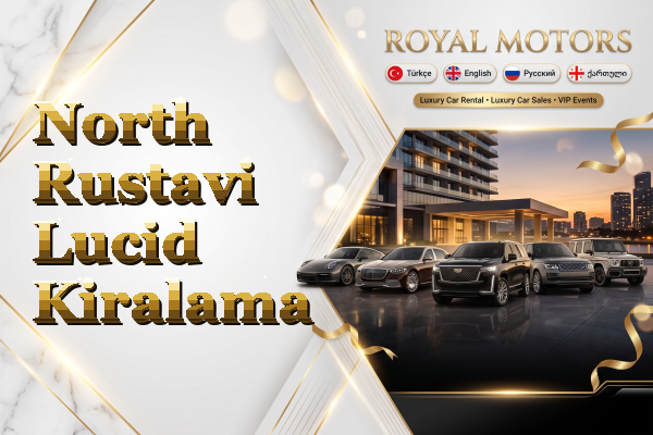 North Rustavi Lucid Kiralama