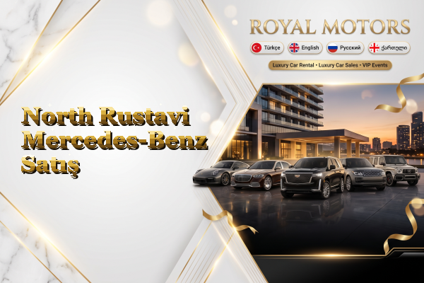North Rustavi Mercedes-Benz Satış