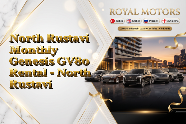 North Rustavi Monthly Genesis GV80 Rental - North Rustavi